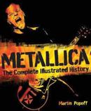 Metallica a histria completa e ilustrada-martin popoff