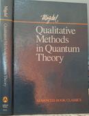 QUALITATIVE METHODS IN QUANTUM THEORY-A. B. MIGDAL