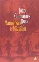 Manuelzo e Miguilim-Joo Guimares Rosa