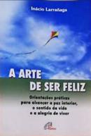 A Arte de ser feliz-incio Larraaga