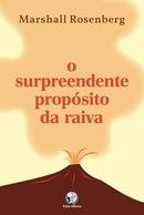 O surpreendente propsito da raiva-marshall rosenberg