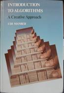 Introduction To Algorithms / A Creative Approach-Udi Manber