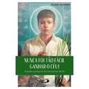 NUNCA FOI TAO FACIL GANHAR O CEU! BIOGRAFIA ESPIRITUAL DE SAO JOSE SANCHEZ DEL RIO-RICARDO FIGUEIREDO