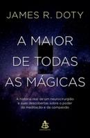 A maior de todas as mgicas-James R. Doty