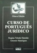 curso de portugues jurdico-regina toledo damio / antionio henriques