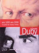 ano 1000 ano 2000 na pista de nossos medos-Georges Duby