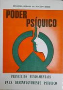 Poder Psquico / Princpios undamentais Para o Desenvolvimento Psquico-Euclides Borges de Macedo Ribas