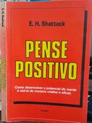 Pense Positivo-E. H. Shattock