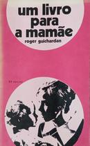 um livro para a mame-roger guichardan