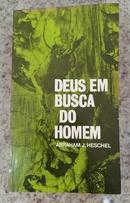 Deus em busca do homem-abraham j. heschel