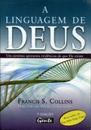 A Linguagem de Deus / 2 edio -Francis S. Collins