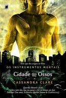 Cidade dos Ossos / Volume 1 -Cassandra Clare