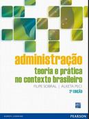 Adiministrao / teoria e prtica no contexto brasileiro-Filipe Sobral / Alketa Peci