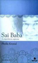 Sai Baba / A experincia suprema-Phyllis Krystal