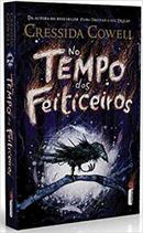 No Tempo dos Feiticeiros-Cressida Cowell