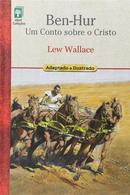 Ben-Hur Um Conto sobre Cristo-Lew Wallace / Rita Galvo adaptadora e tradutora