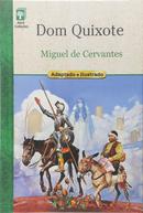 Dom Quixote-Miguel de Cervantes / Eduardo Rado adaptador e ilustrador