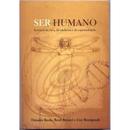 Ser Humano-Daisaku Ikeda / Rene Simard / guy bougeault