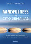 Mindfulness em Oito Semanas-Michael Chaskalson