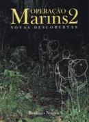 Operao Marins 2  / novas descobertas-rodrigo nunes