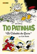 TIO PATINHAS / AS CIDADES DO OURO-WALT DISNEY / POR CARL BARKS