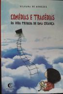 Comdias e tragdias da vida privada de uma criana-Silvana de Menezes