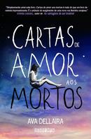 Cartas de amor aos mortos-ava dellaira