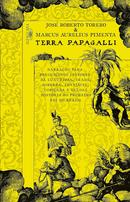 Terra Papagalli-Jos Roberto Torero / Marcus Aurelius Pimenta