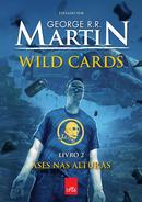 Wild Cards / ases nas alturas / livro 2-George R.R. Martin