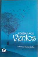 Poesia Aos Ventos-Edmundo Alberto Steffen