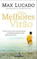 Dias Melhores Viro-Max Lucado