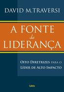 A Fonte da Liderana-David M. Traversi