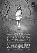 O Orfanato da Srta Peregrine para Crianas Peculiares-Ransom Riggs