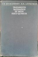 Tratamento Matematico de Datos Fisico-Quimicos-V. P. Spiridonov / A. A. Lopatkin