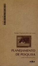 Planejamento de pesquisa / uma introduo-sergio vasconcelos de luna