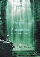 Desperta ao Amanhecer / os sobrenaturais-C.C. Hunter