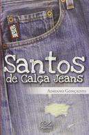 Santos de Claa Jeans-Adriano Gonalves