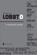 O presidente negro-monteiro lobato