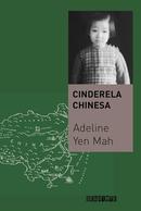 Cinderela Chinesa-Adeline Yen Mah