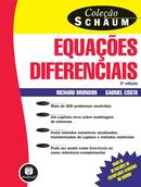 Equaes Diferenciais / Coleo Schaum-Richard Bronson / Gabriel Costa