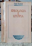 Ideologia e utopia -PAUL RICOEUR