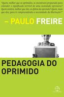 Pedagogia do Oprimido-Paulo Freire