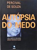 Autpsia do Medo-Percival de Souza