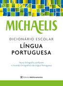 MICHAELIS - DICIONRIO ESCOLAR DA LINGUA PORTUGUESA -EDITORA MELHORAMENTOS