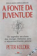 A fonte da juventude - peter kelder