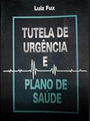 Tutela de Urgncia e plano de sade-Luiz Fux