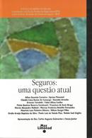 Seguros: uma questo atual / volume 3-editora ibds