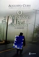 O Vendedor de Sonhos / o Chamado-Augusto Cury