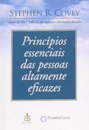 Princpios essenciais das pessoas altamente eficazes-Stephen R. Covey