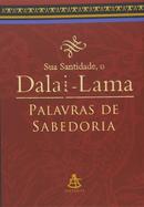 Palavras de Sabedoria-Dalai-lama